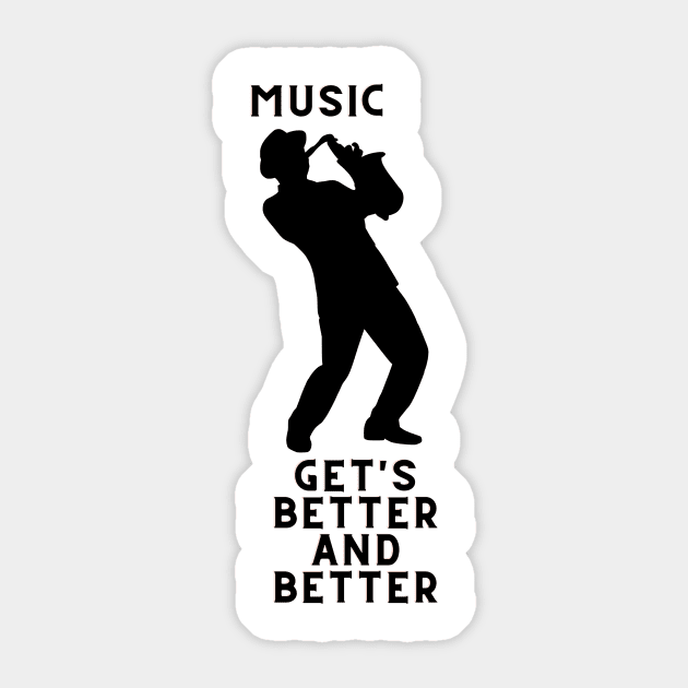 music gets better and better Sticker by NICHE&NICHE